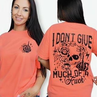 "I Don't Give Much of a F" Short Sleeve T Shirt