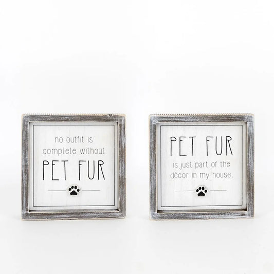 "Pet Fur" Sign - Reversible