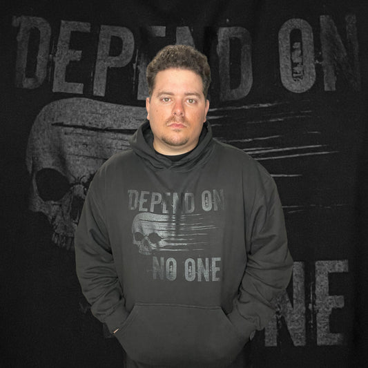 "Depend on No One" Murdered Out Hoodie