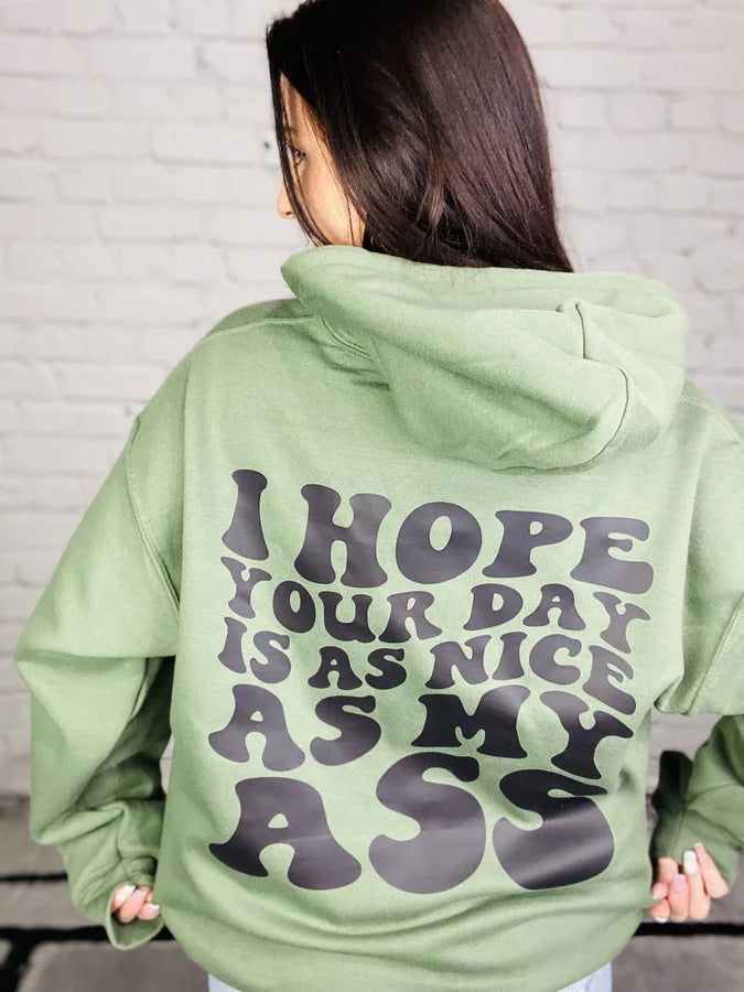 "I Hope Your Day" Graphic Hoodie