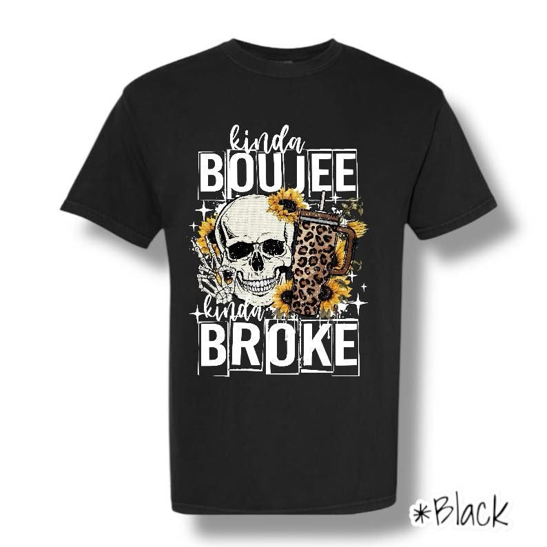 "Kinda Boujee" (White Ink) Front Print Only Short Sleeve