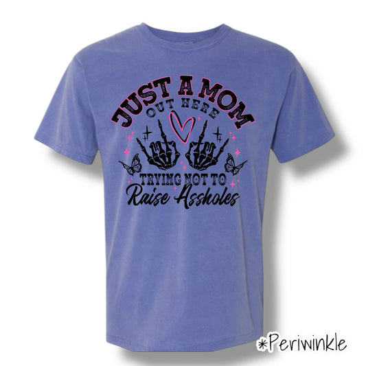 "Just A Mom" (Black Ink) Front Print Only Short Sleeve