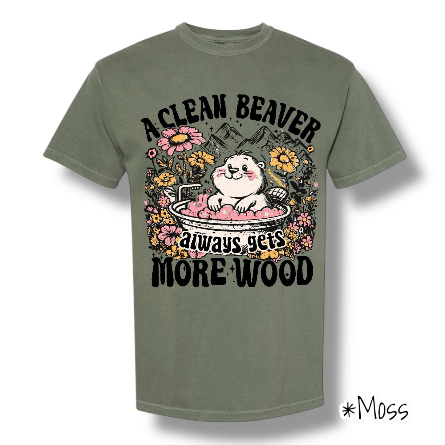 "A Clean Beaver" Front Print Only Short Sleeve