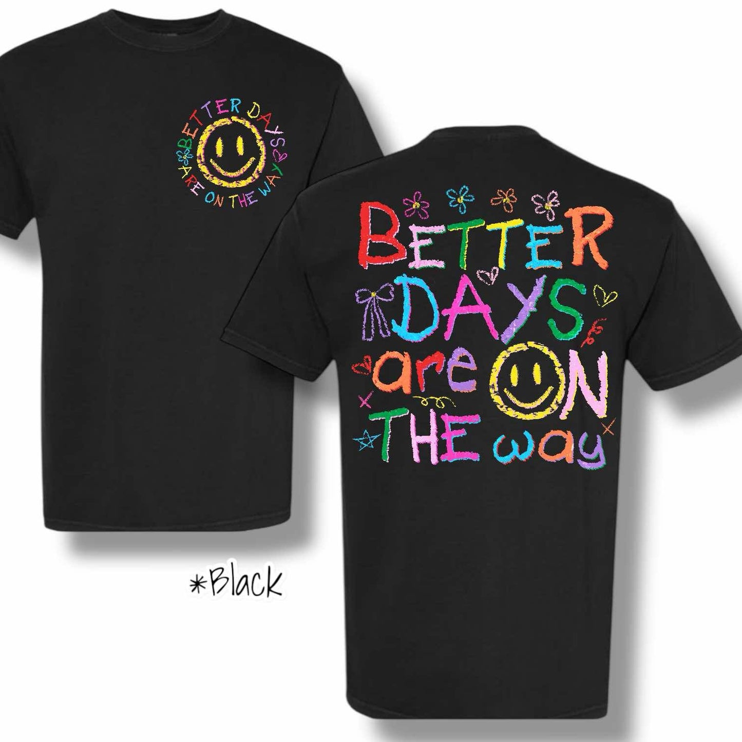 "Better Days" Front Pocket & Back Print Short Sleeve