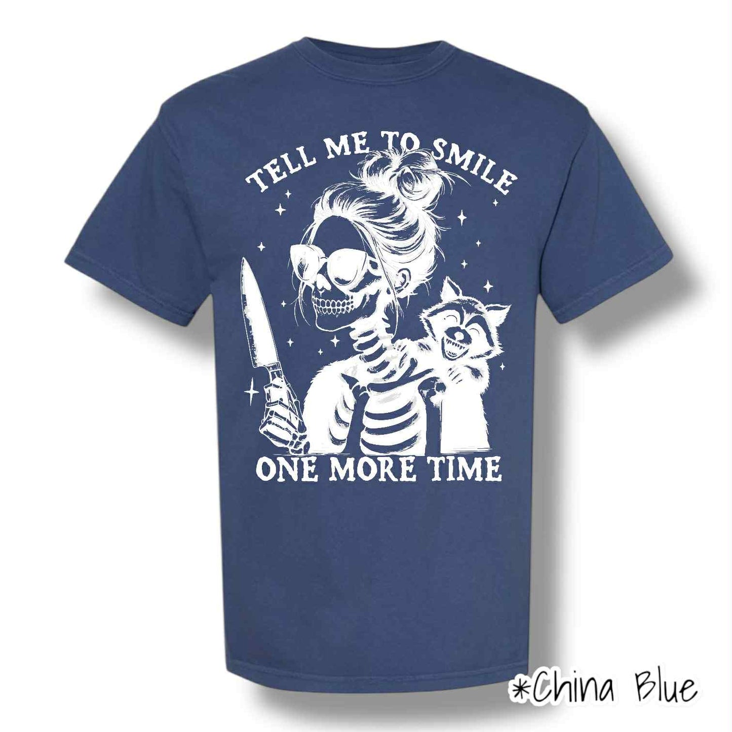 "Tell Me To Smile" (White Ink) Front Print Only Short Sleeve