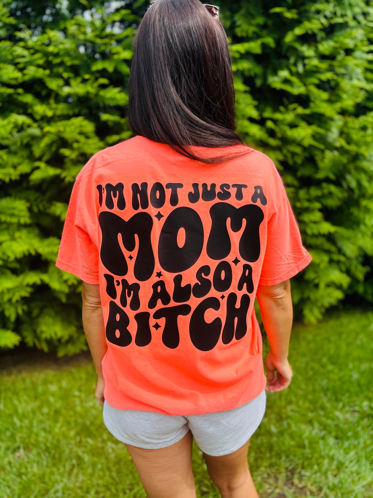 "I'm Not Just a Mom" Short Sleeve T Shirt