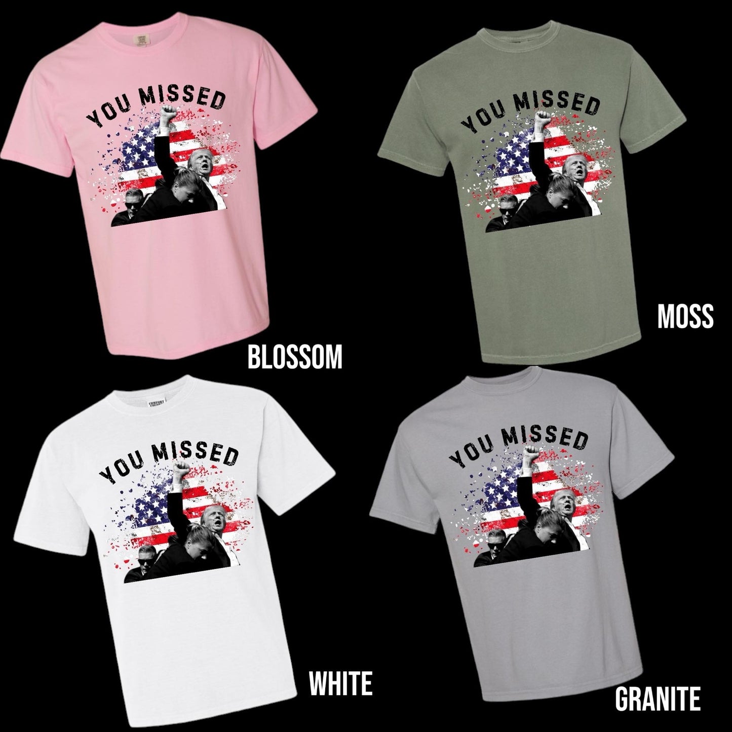 "You Missed - Flag Background" Front Print Short Sleeve T Shirt