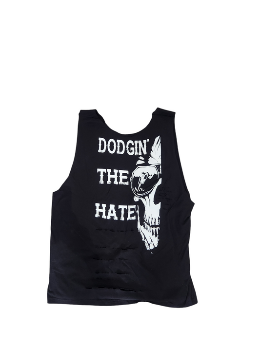 "Dodgin' The Hate" Tank Top