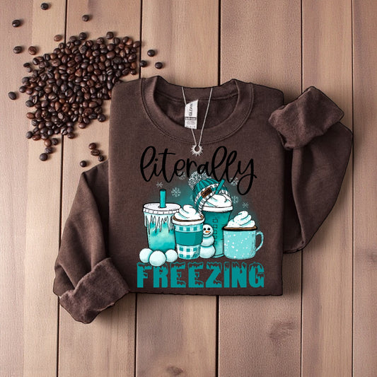 "Literally Freezing" Graphic Crewneck Sweatshirt