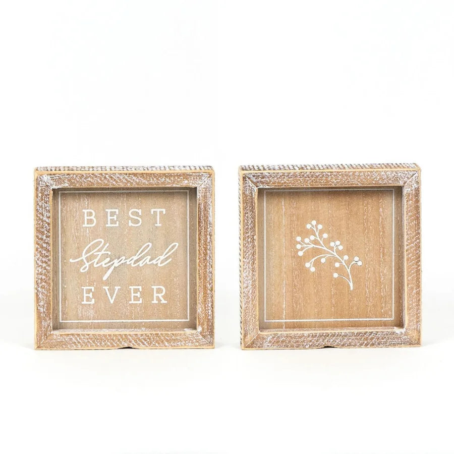 "Best Stepdad Ever" Wooden Framed Sign - Reversible