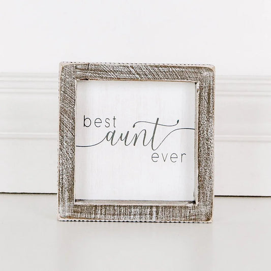 "Best Aunt Ever" Wooden Framed Sign