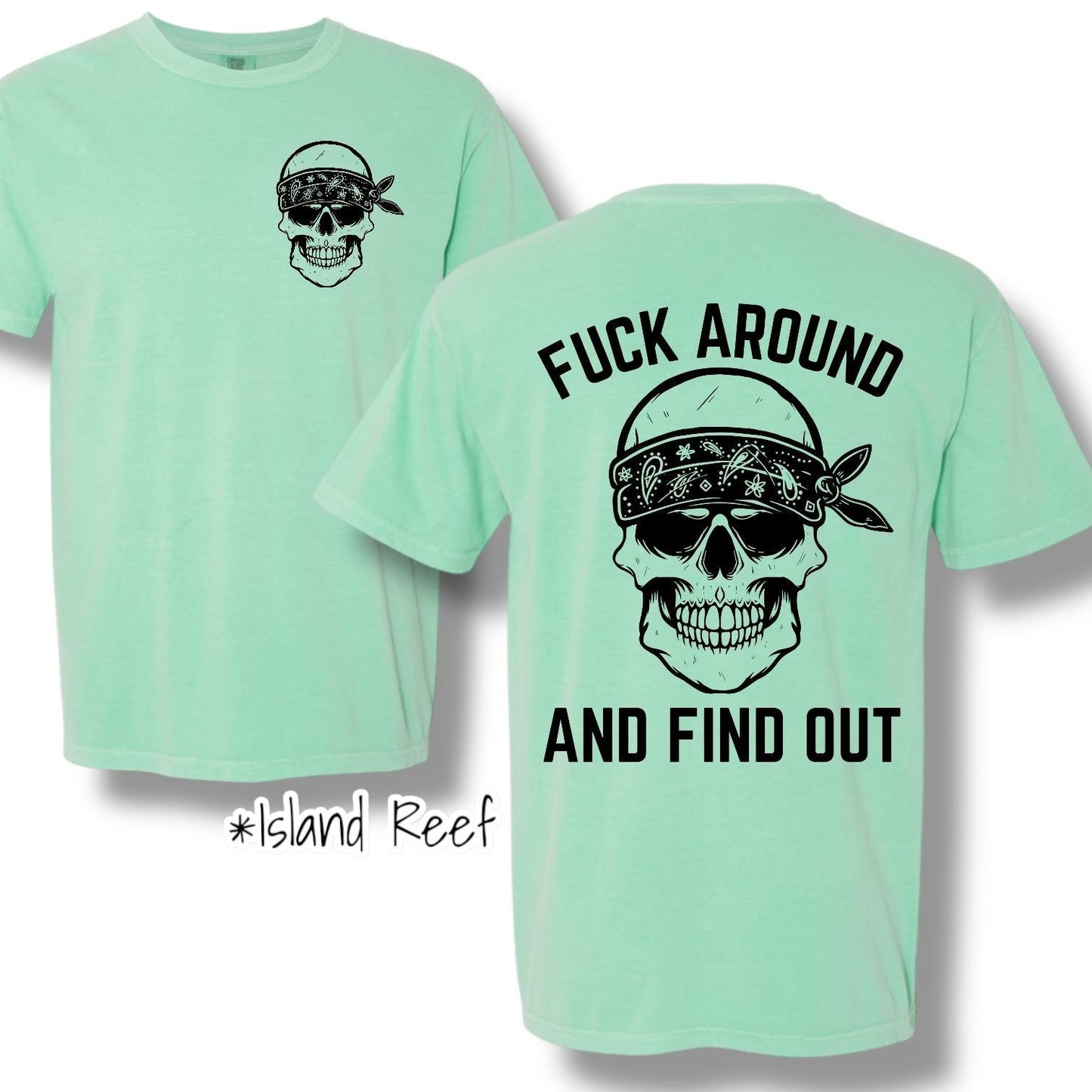 "F Around Bandana Skull" (Black Ink) Pocket And Back Print Graphic Short Sleeve