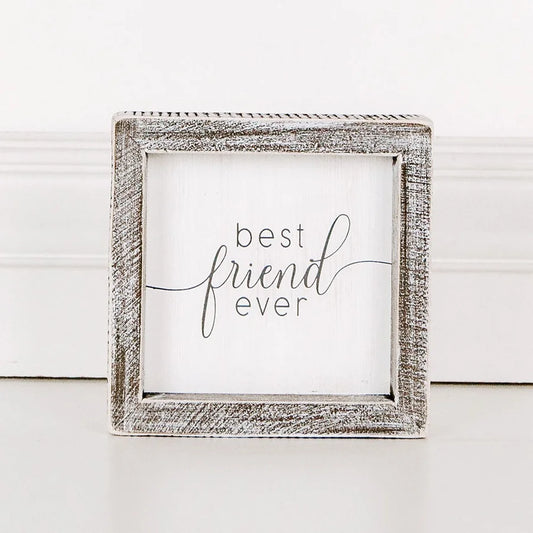 "Best Friend Ever" Wooden Framed Sign