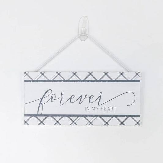 "Forever in My Heart" Hanging Wood Tile Sign