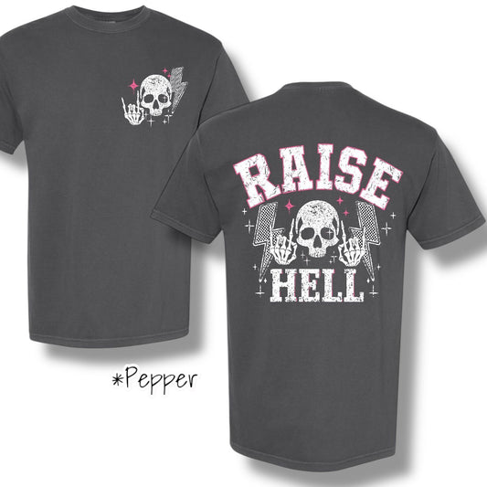 "Raise Hell" (White Ink) Pocket And Back Print Graphic Short Sleeve