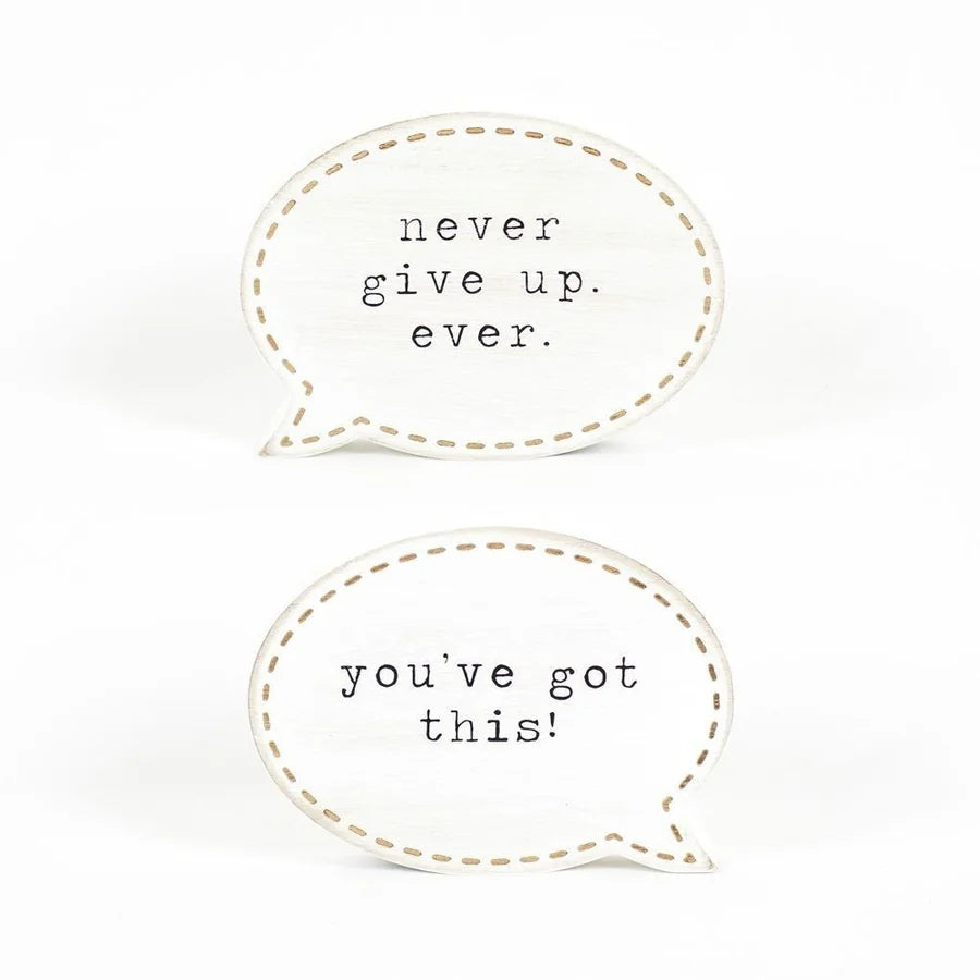 "Never Give Up"/"You've Got This" Wooden Cutout - Reversible