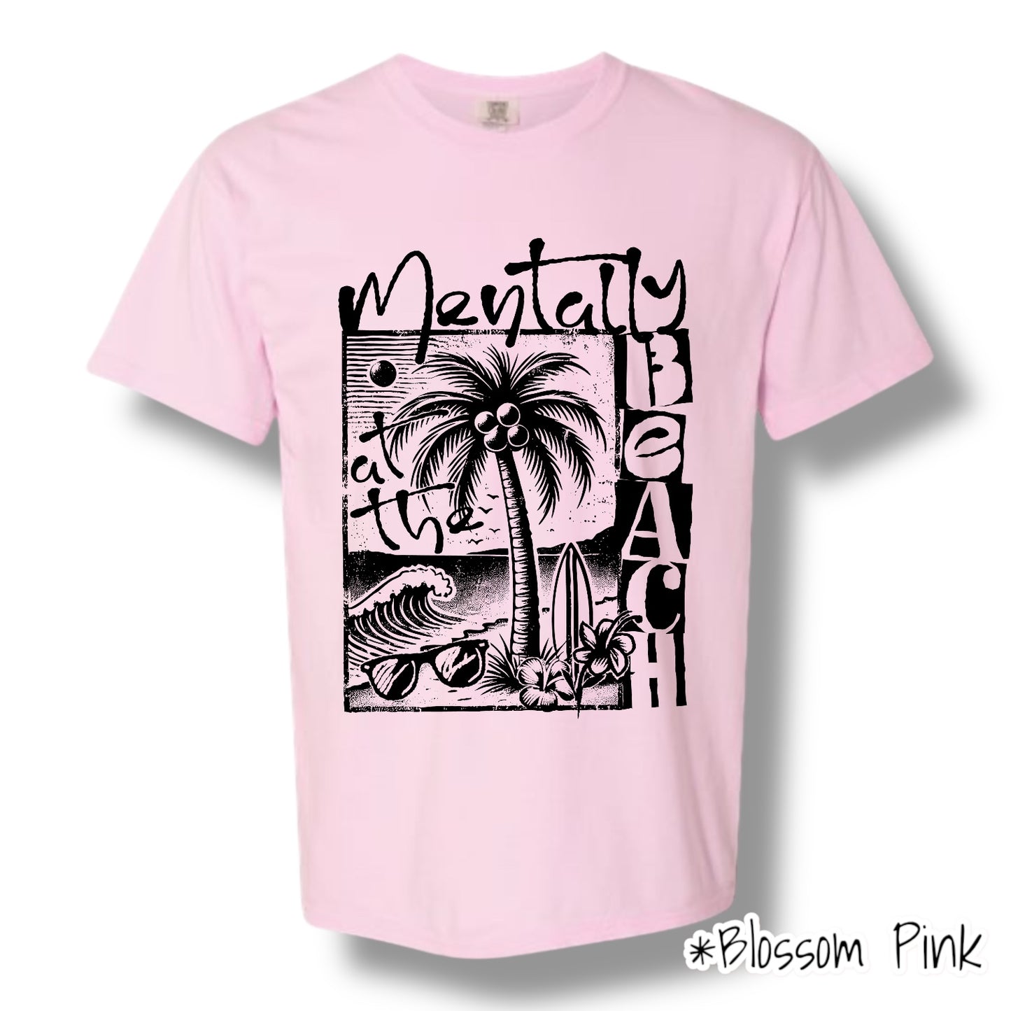"Mentally At The Beach" (Black Ink) Front Print Short Sleeve