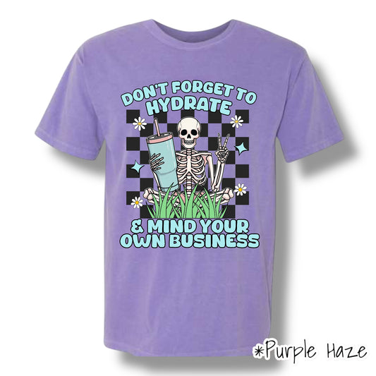 "Don't Forget To Hydrate" Front Print Only Short Sleeve