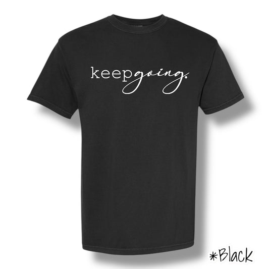 "Keep Going" Front Print Only Short Sleeve