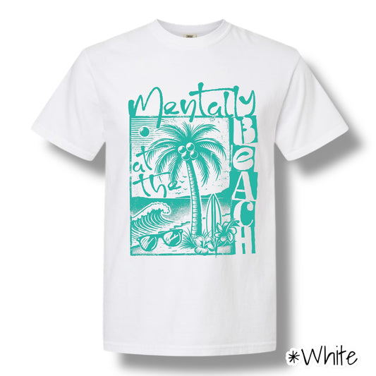 "Mentally At The Beach" (Teal Ink) Front Print Short Sleeve