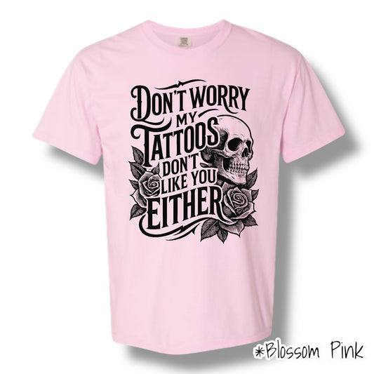 "My Tattoos" Front Print Only Short Sleeve