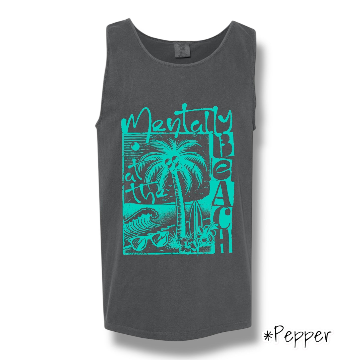 "Mentally At The Beach" (Teal Ink) Front Print Tank Top