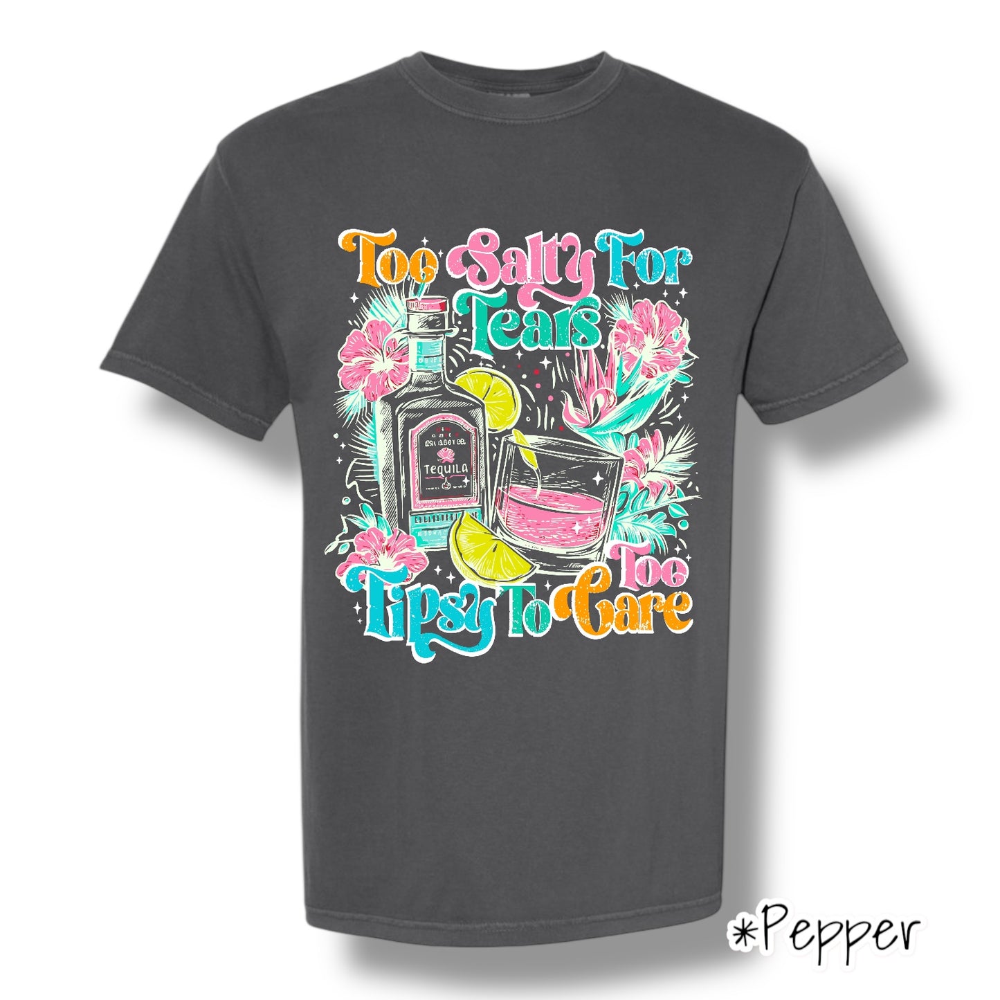 "Too Salty For Tears" (White Ink) Front Print Short Sleeve
