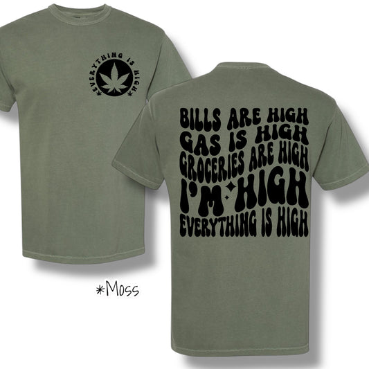 "Everything Is High" Pocket and Back Print Graphic Short Sleeve