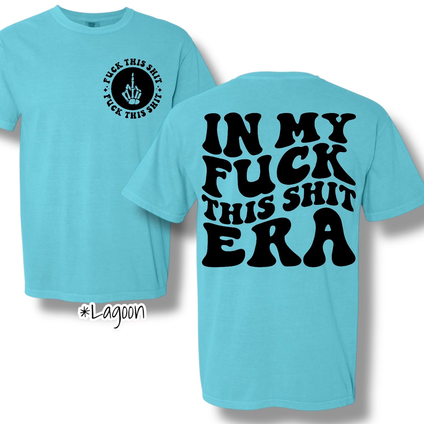 "F This Era" Pocket & Back Print Short Sleeve