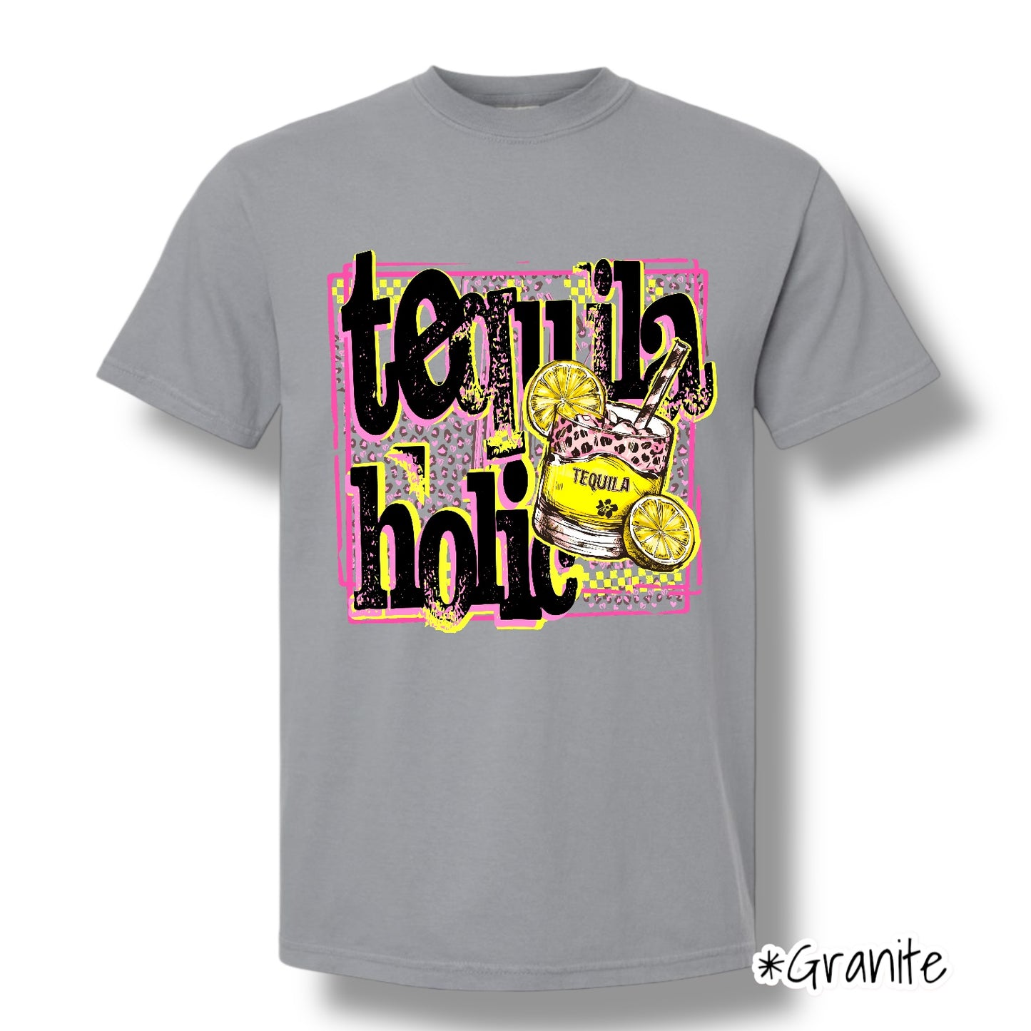 "Tequilaholic" (Black Ink) Front Print Short Sleeve