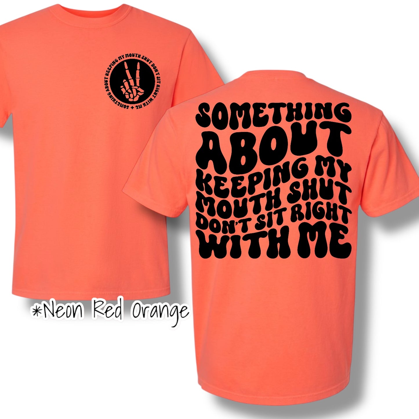"Keeping My Mouth Shut" Pocket & Back Print Short Sleeve