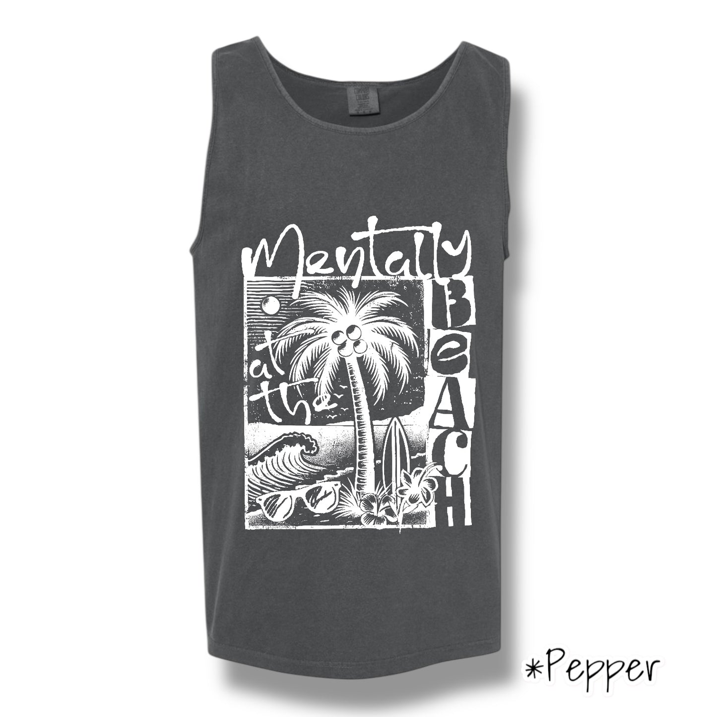 "Mentally At The Beach" (White Ink) Front Print Tank Top