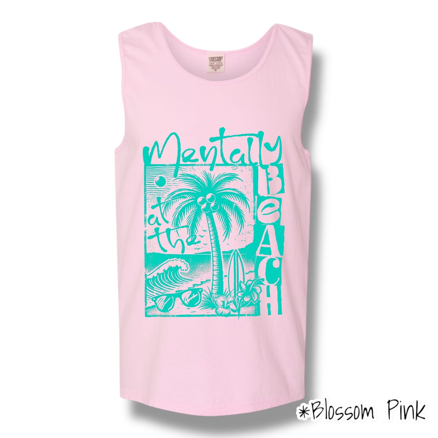 "Mentally At The Beach" (Teal Ink) Front Print Tank Top