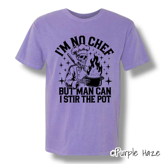 "I'm No Chef" Front Print Only Short Sleeve