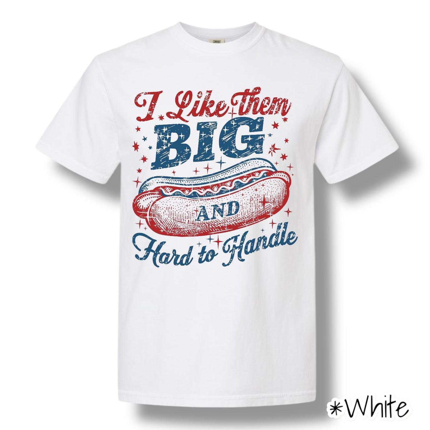 "I Like Them Big" Front Print Only Graphic Short Sleeve T Shirt