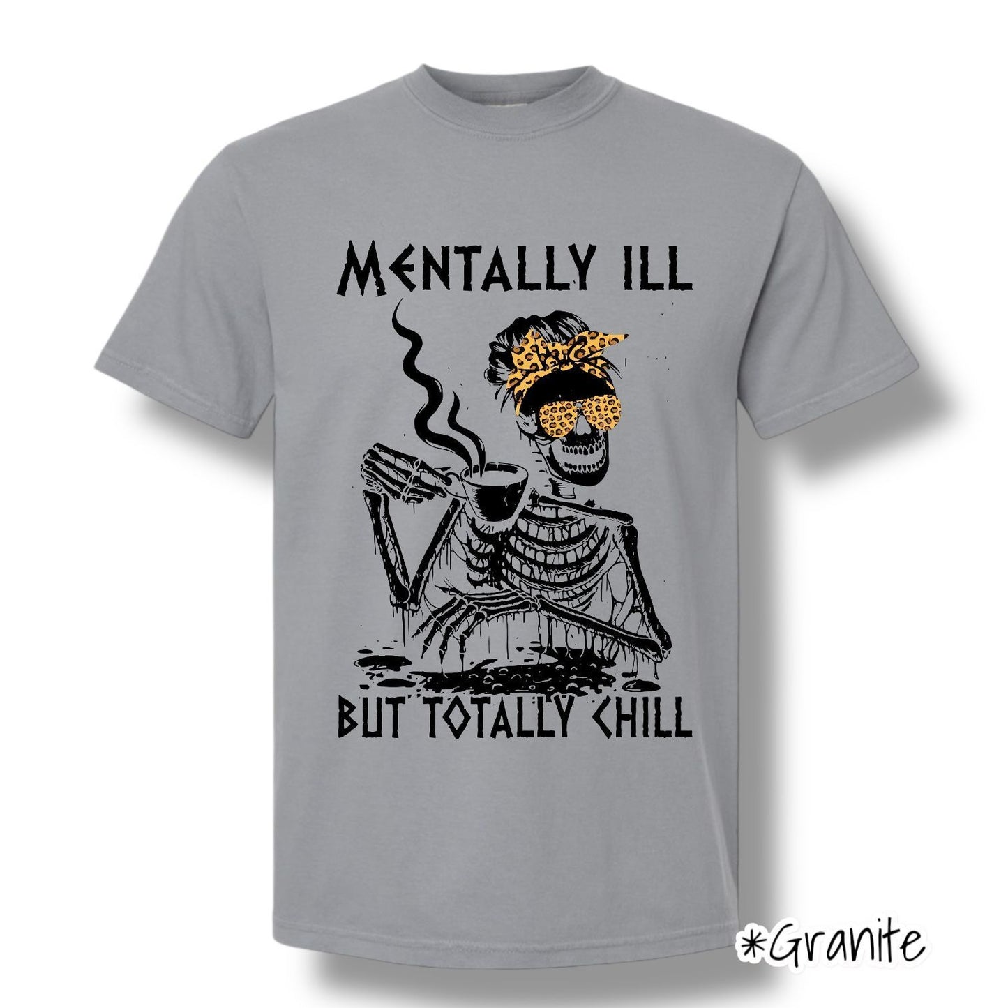 "Mentally Ill" (Front Print Only) Short Sleeve T Shirt