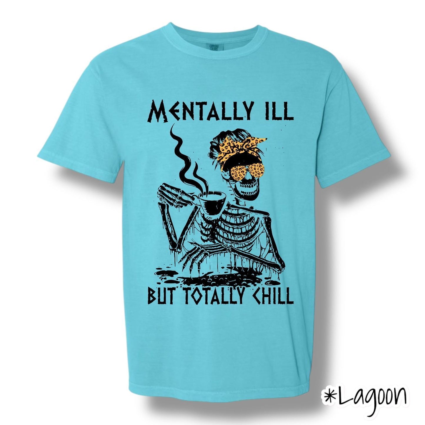 "Mentally Ill" (Front Print Only) Short Sleeve T Shirt