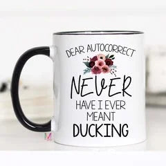 Mugsby "Dear Autocorrect..." 11 oz. Mug
