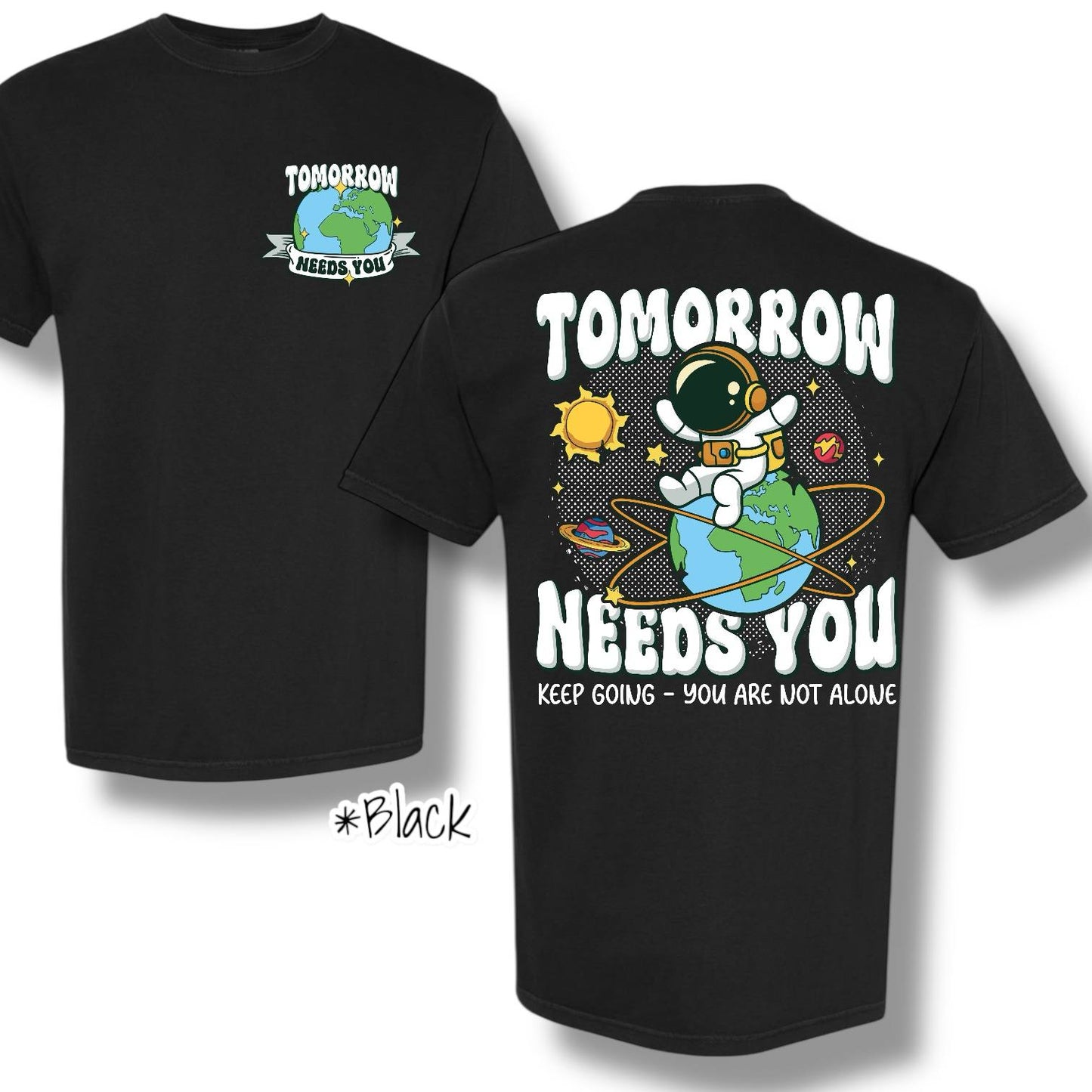 "Tomorrow Needs You 2.0" (White Ink) Pocket Logo & Back Print Graphic Short Sleeve T Shirt