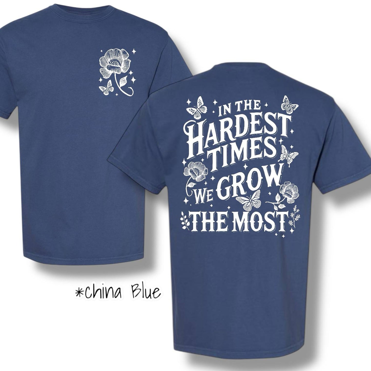 "Hardest Times We Grow" (White Ink) Pocket Logo & Back Print Graphic Short Sleeve T Shirt
