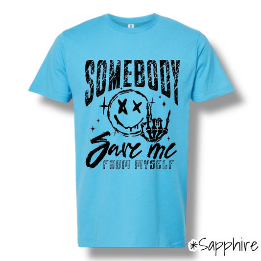 "Somebody Save Me" (Black Ink) Front Print Only Graphic Short Sleeve
