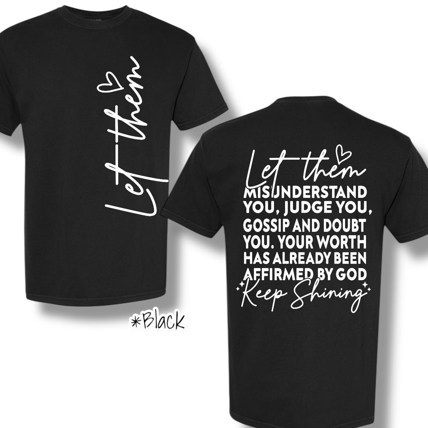 "Keep Shining" (White Ink) Pocket And Back Print Graphic Short Sleeve (Copy)