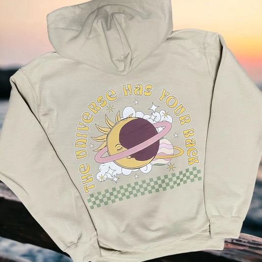 "The Universe Has Your Back" Crewneck/Hoodie