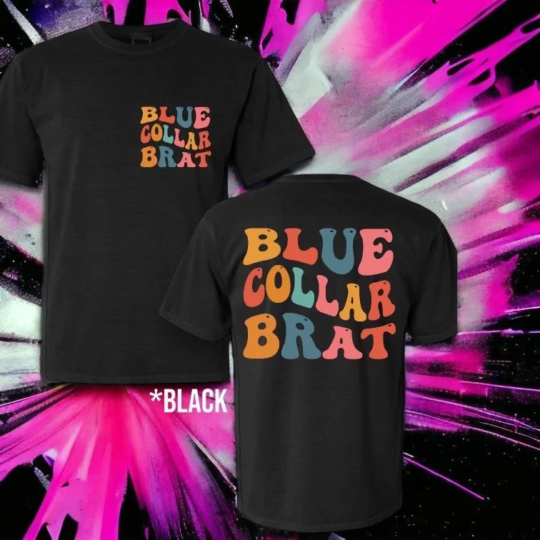 "Blue Collar Brat" (Colored Ink) Short Sleeve T Shirt