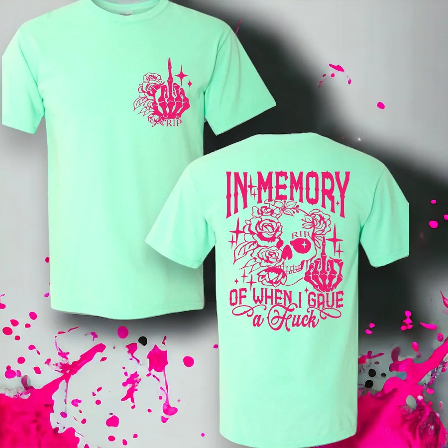 "In Memory" (PINK INK) Short Sleeve/Long Sleeve/Crewneck/Hoodie