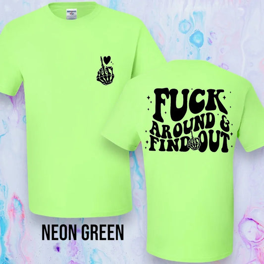 "F Around and Find Out" Short Sleeve T Shirt 2 of 2