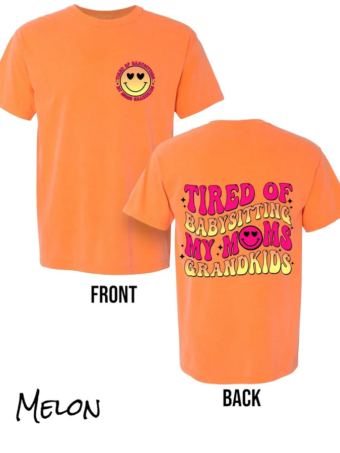 "Tired of Babysitting" Short Sleeve T Shirt