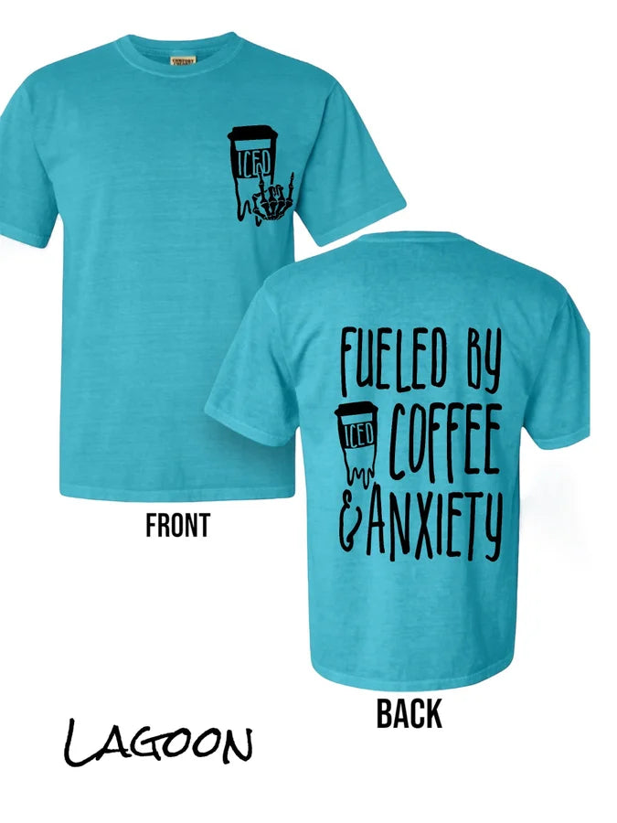 "Fueled By Iced Coffee and Anxiety" (BLACK INK ONLY) Short Sleeve T Shirt