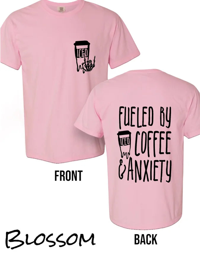 "Fueled By Iced Coffee and Anxiety" (BLACK INK ONLY) Short Sleeve T Shirt