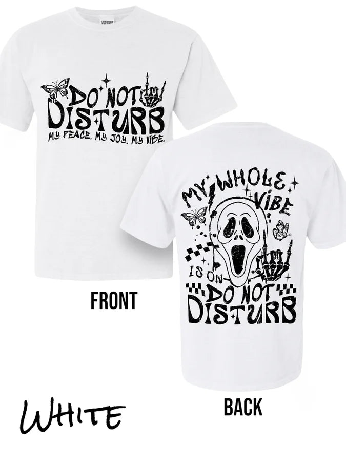 "Do Not Disturb" (BLACK/WHITE INK) Short Sleeve T Shirt